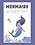 MERMAIDS COLORING BOOK by Alaine Hamilton