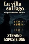 La villa sul lago...