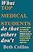 What Top Medical Students D...
