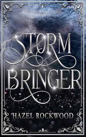 Stormbringer (Tracthesian Academy Book 1)