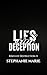 Lies and Deception (Kings of Destruction #1) by Stephanie Marie