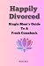 Happily Divorced: Single Mo...