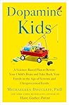 Dopamine Kids: A ...