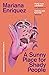 A Sunny Place for Shady People by Mariana Enriquez A Sunny Place for Shady People by Mariana Enriquez