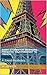 Short Stories for Beginners - French A1: Your Passport to French!: A1 French Vocabulary. (Short Stories in French for Beginners) (French Edition)