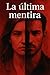 La última mentira