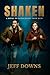 Shaken: A Novel of Faith Ri...