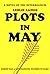 Plots in May: Taint of War ...