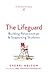 The Lifeguard: Building Relationships & Supporting Students