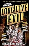 Long Live Evil