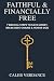 Faithful & Financially Free...