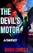 The Devil’s Motor; A Fantasy