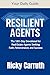 Resilient Agents: The 180-D...