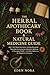 The Herbal Apothecary Book ...