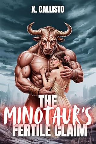 The Minotaur's Fertile Claim (Myths and Milk #1)