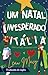Um Natal inesperado na Itália: Uma comédia romântica curta (WanderLove Italiano) (Portuguese Edition)