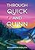 Through Quick and Quinn