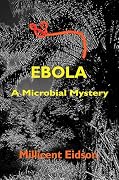 Ebola: A Microbial Mystery