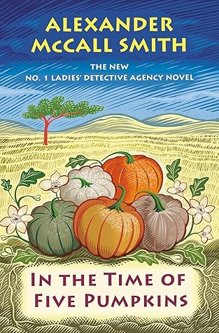 In the Time of Five Pumpkins (No. 1 Ladies' Detective Agency #26)