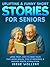 Uplifting & Funny Short Stories for Seniors by Irene Wollery