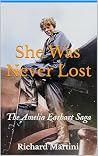 She Was Never Los...