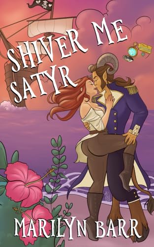 Shiver Me Satyr: A Time for Monsters Romance (Paperback)