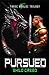 Pursued (The Three Worlds)
