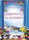Knihkupectví na Santorini by Rebecca Raisin