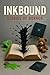 InkBound: Stories of Horror: A cursed collection for the brave—and the doomed