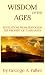 Wisdom of the Ages by George A. Fuller