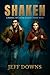 Shaken: A Novel of Faith Ri...