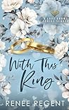 With This Ring: A...