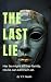 The Last Lie