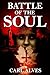 Battle of the Soul: A Super...