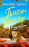 Twice & Forever: Seasons of Love - Autumn