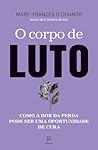 O corpo de luto (Portuguese Edition) O corpo de luto (Portuguese Edition)