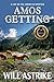 Amos Getting - A Life on th...