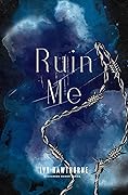 Ruin Me
