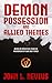 Demon Possession And Allied Themes: Being An Inductive Study Of Phenomena Of Our Own Times