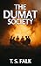 THE DUMAT SOCIETY: A Mystery Thriller (Ex Libris Book 3)