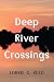 Deep River Crossings
