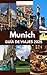 MUNICH Guía de viajes 2025:...