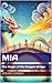 Mia: The Magic of the Drago...