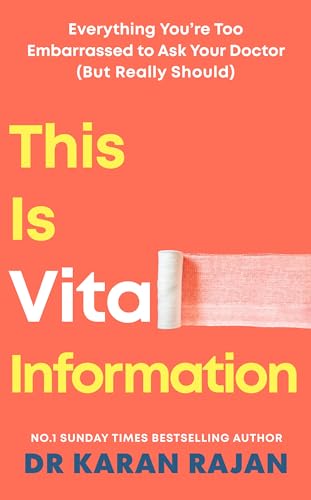 This is Vital Information: Everything You’re Too Embarrassed to Ask Your Doctor (Kindle Edition)