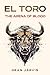 El Toro: The Arena of Blood