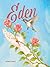 Eden (Collected Poems of Ho...