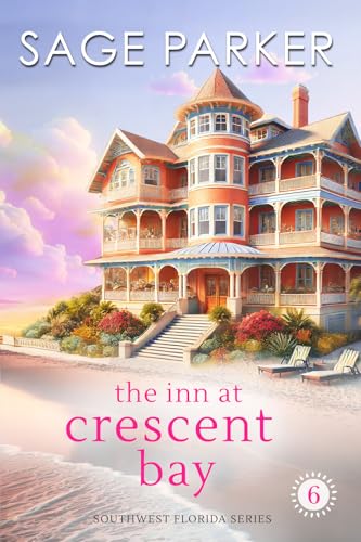 The Inn at Crescent Bay (Book 6 Southwest Florida)