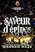 Saveur d'épines (L’académie Firestone, #3)