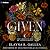 Given (The Giving Chronicle...