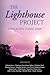 The Lighthouse Project: A Collective Coming Home